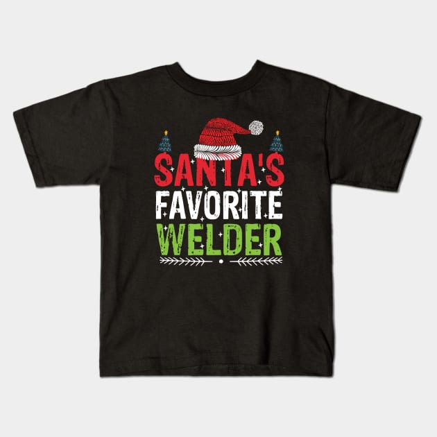 Santas favorite welder cool Christmas welding Kids T-Shirt by patroart